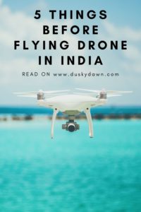 5 things Before Flying Drone in India -Pinterest